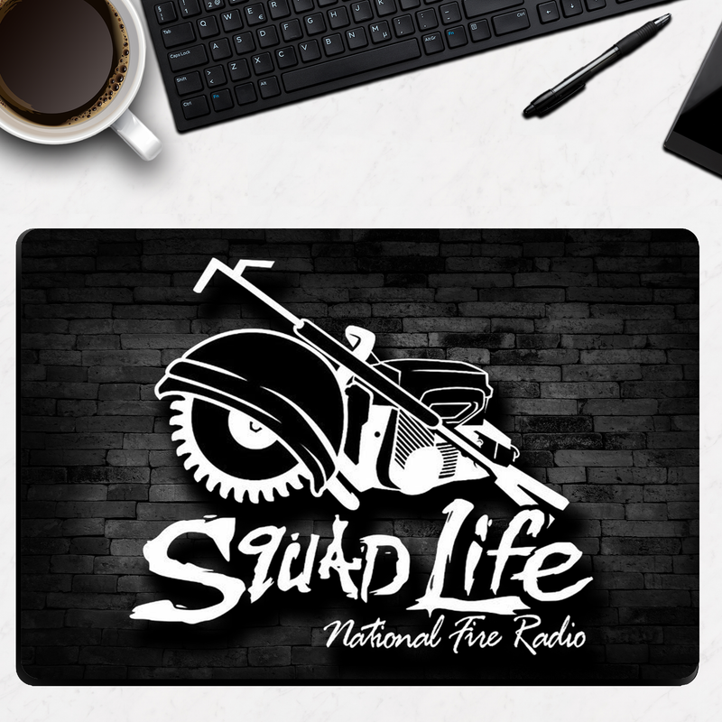 National Fire Radio SQUAD LIFE Desk Mat (B)