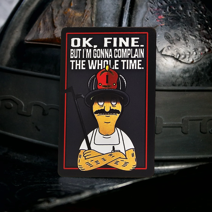 OKAY FINE! Bobs Burgers Firefighter metal playing Card – Taylor's Tins