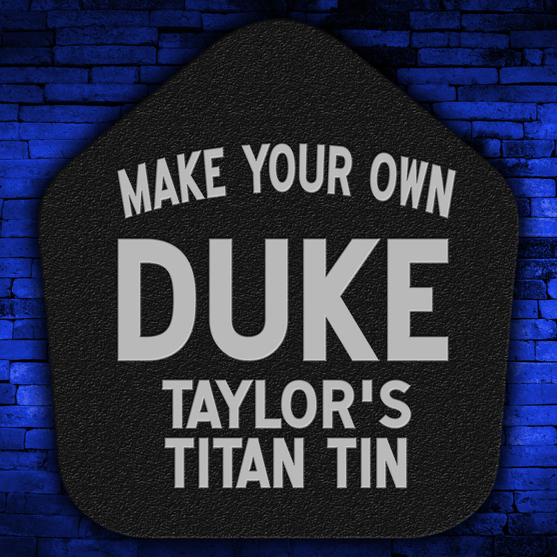 Duke Titan Tin